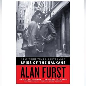 Spies of the Balkans by Alan Furst, novel